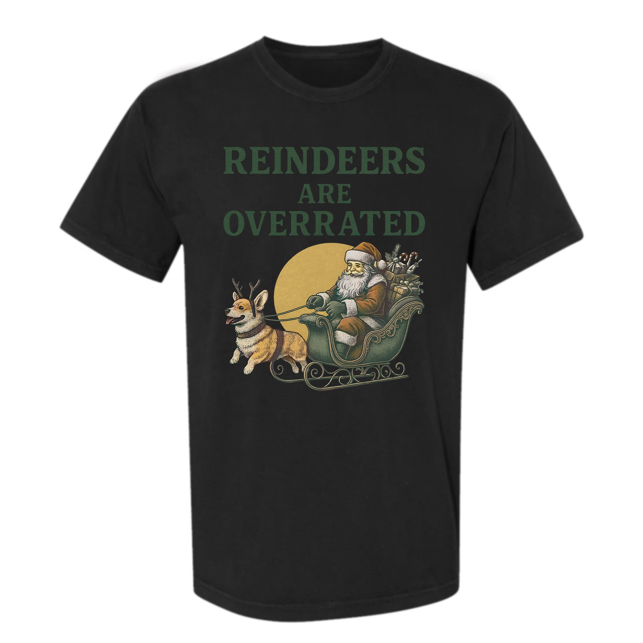 Black Christmas graphic t-shirt featuring Santa riding a sleigh pulled by a corgi with the funny text 'Reindeers Are Overrated'.