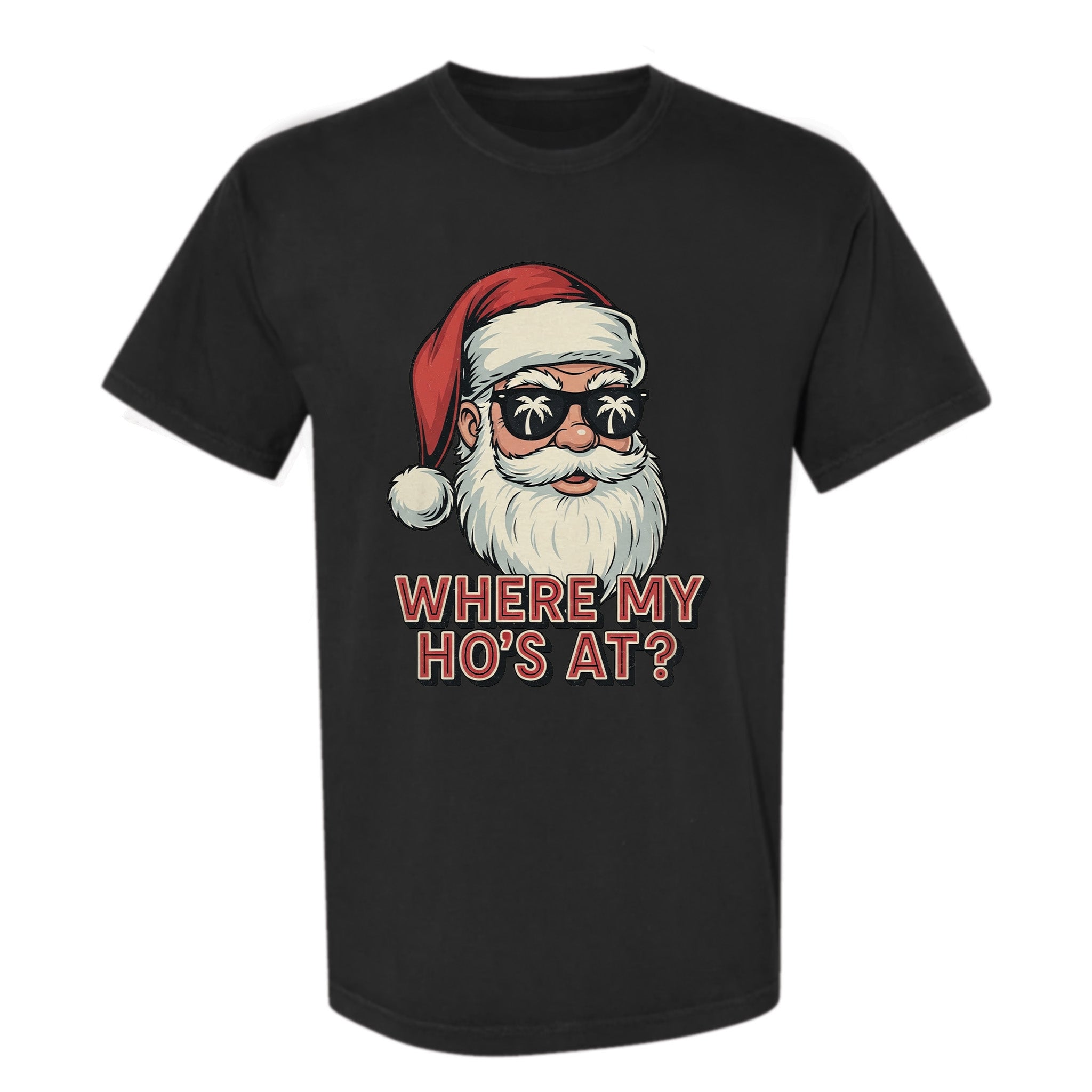 Black Christmas graphic t-shirt with Santa and text 'Where My Ho's At?'