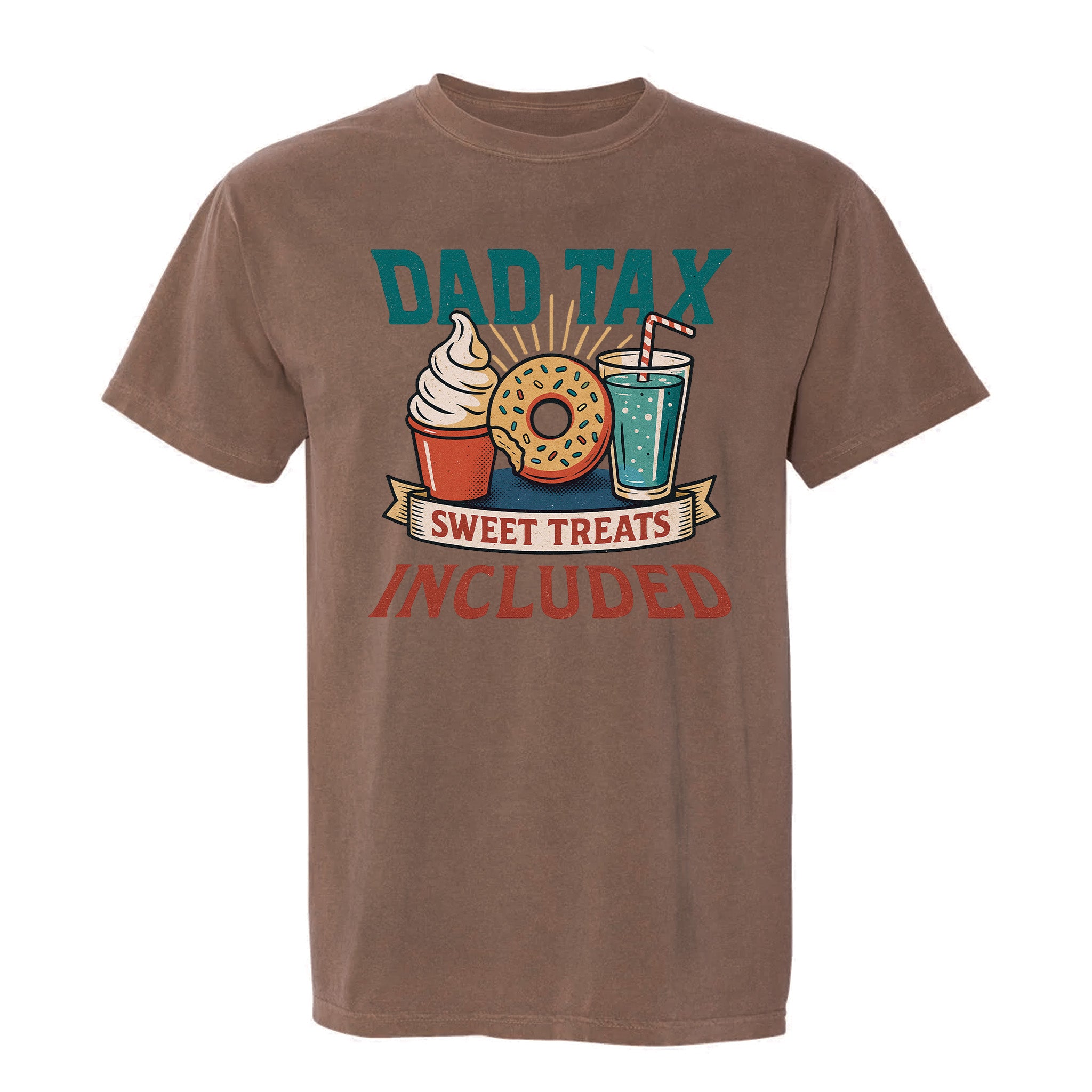 Brown funny graphic t-shirt with a graphic of ice cream, donut, and drink with text "Dad Tax Sweet Treats Included"