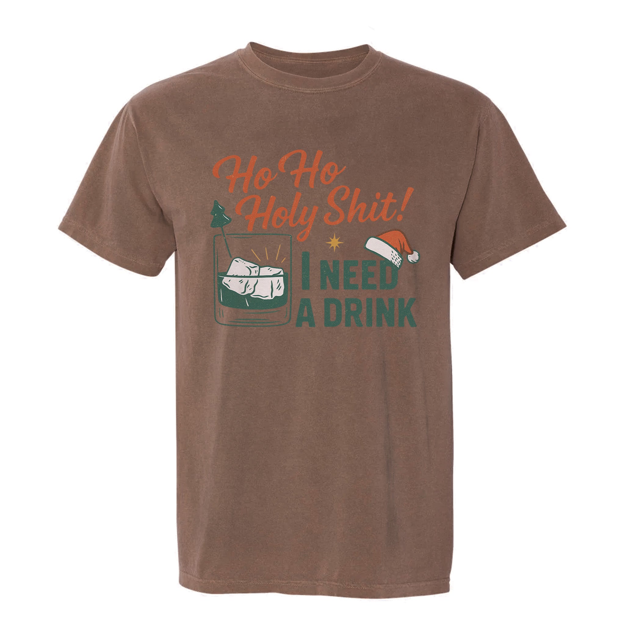 Brown Christmas graphic t-shirt with funny whiskey glass and Santa hat, featuring the text 'Ho Ho Holy Shit! I Need A Drink'.
