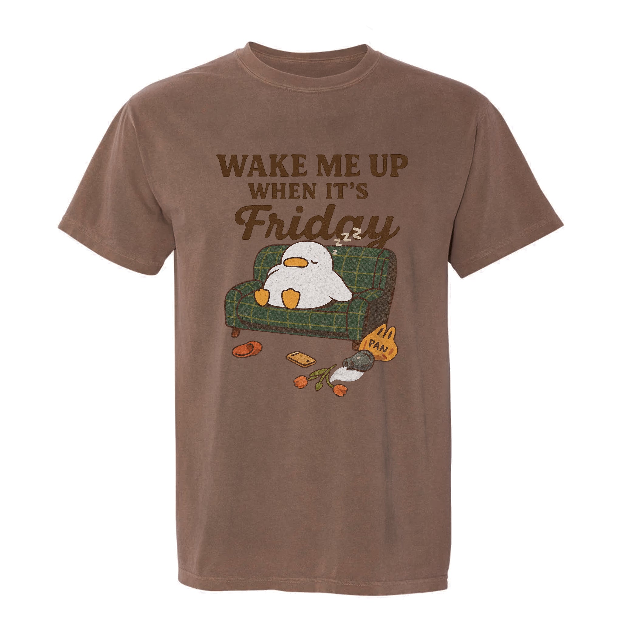 Brown funny graphic t-shirt with cartoon duck on a couch and text "Wake Me Up When It's Friday".