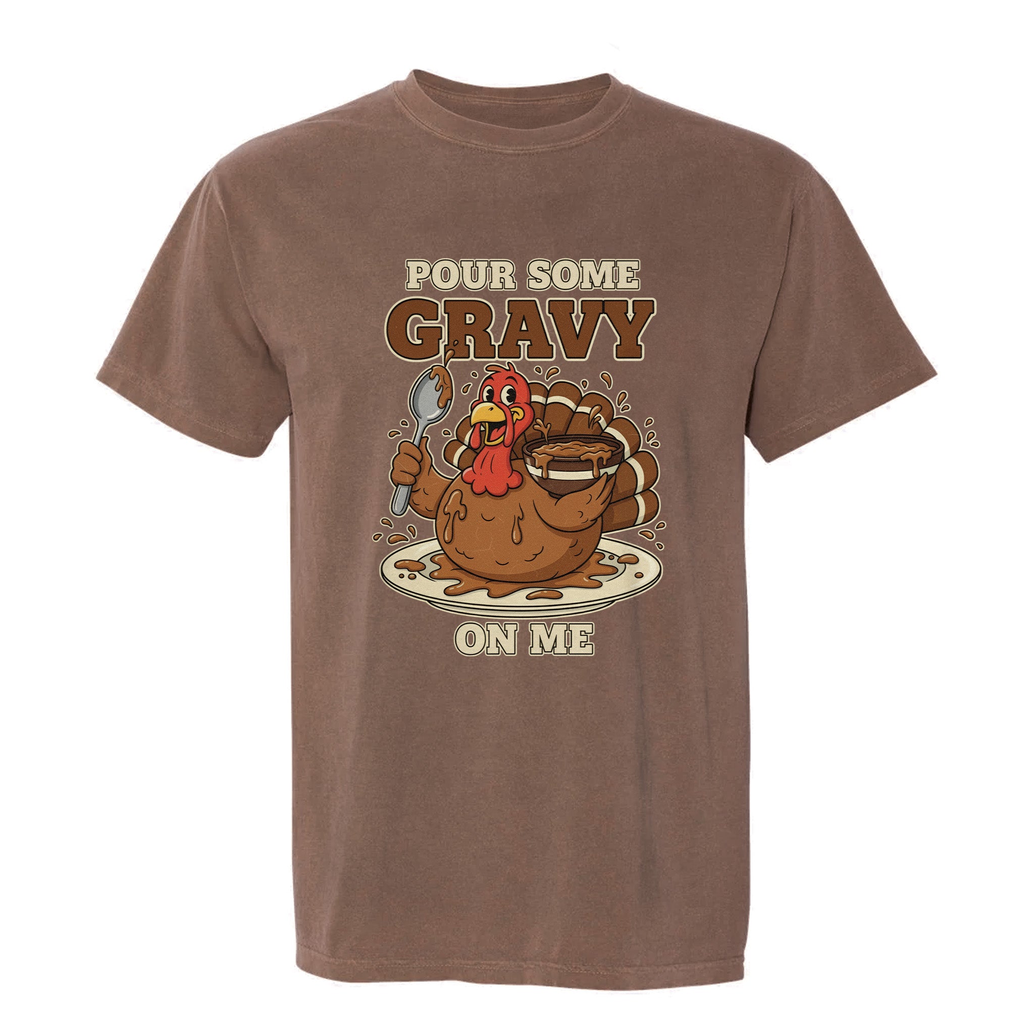 Brown Thanksgiving t-shirt with a cartoon turkey, gravy graphic, and text 'Pour Some Gravy On Me'