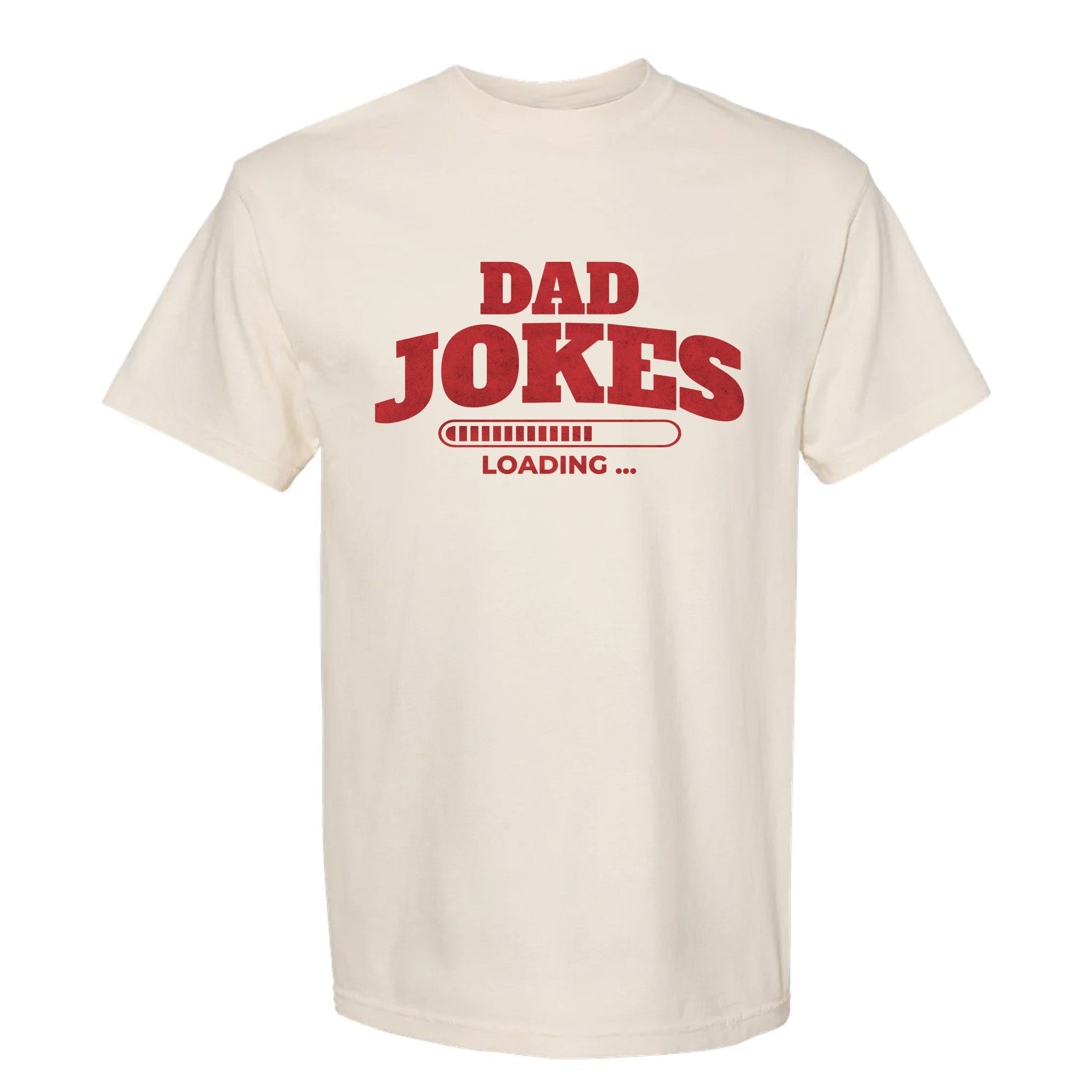 Ivory funny graphic t-shirt with red 'Dad Jokes Loading' text