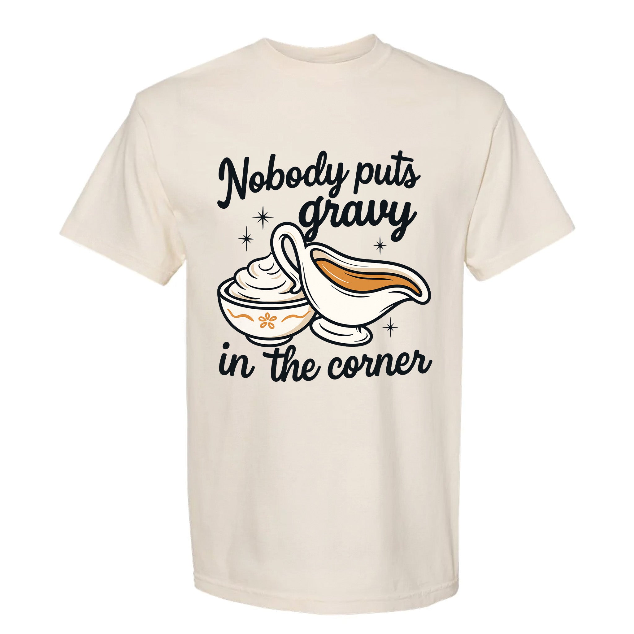 Beige Thanksgiving graphic t-shirt with 'Nobody Put The Gravy In The Corner'