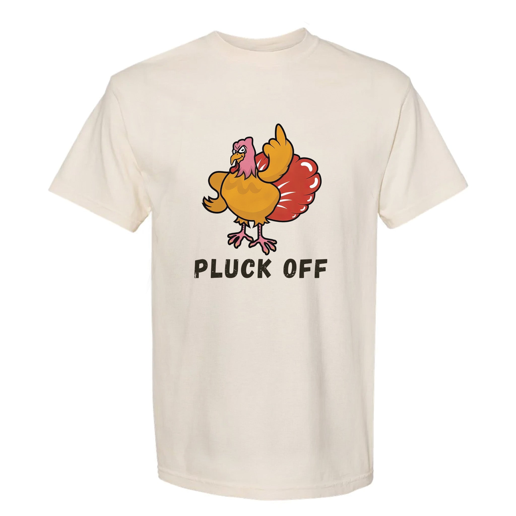 Beige Thanksgiving graphic t-shirt with text 'Pluck Off'