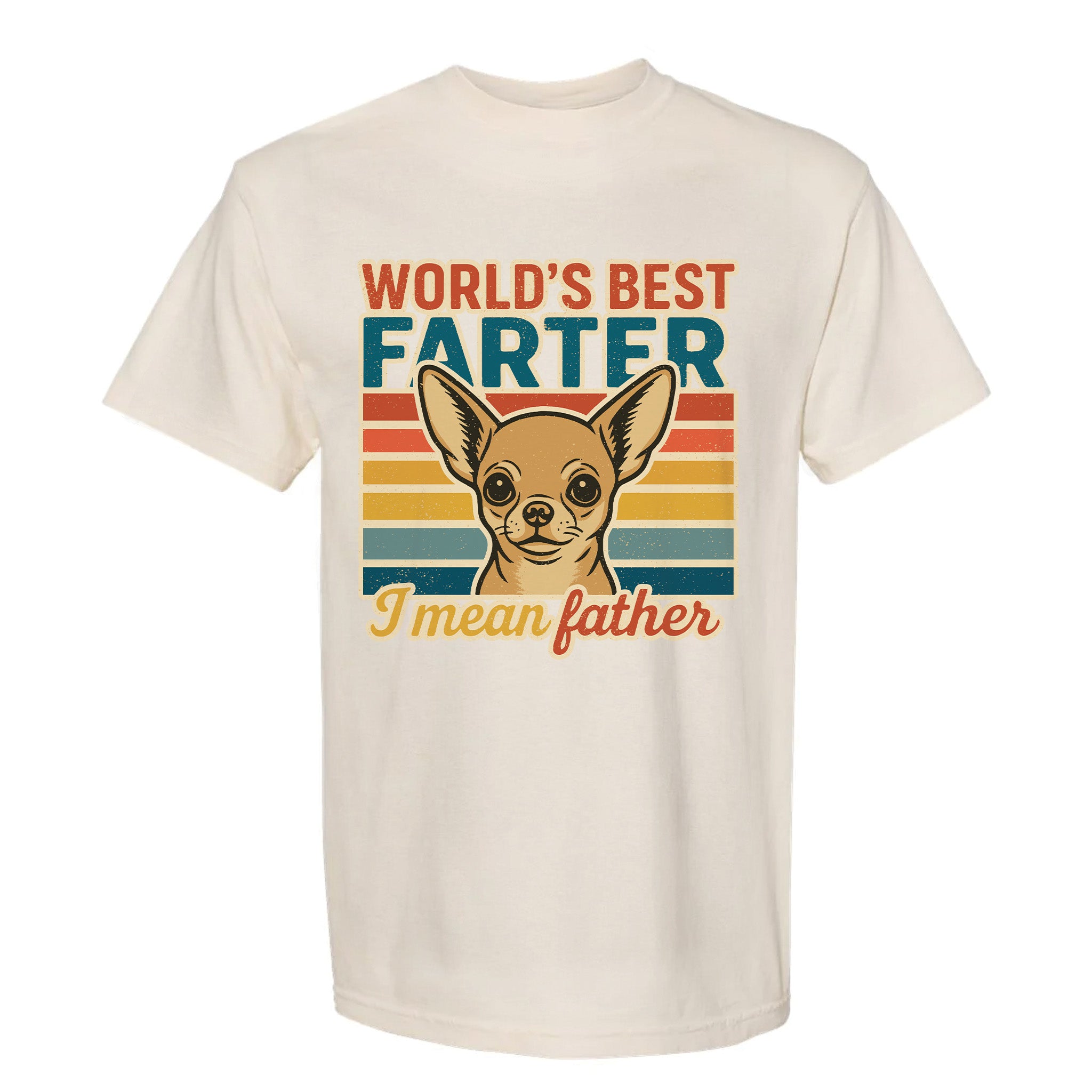 Beige funny graphic t-shirt with dog and text 'World's Best Farter I Mean Father'