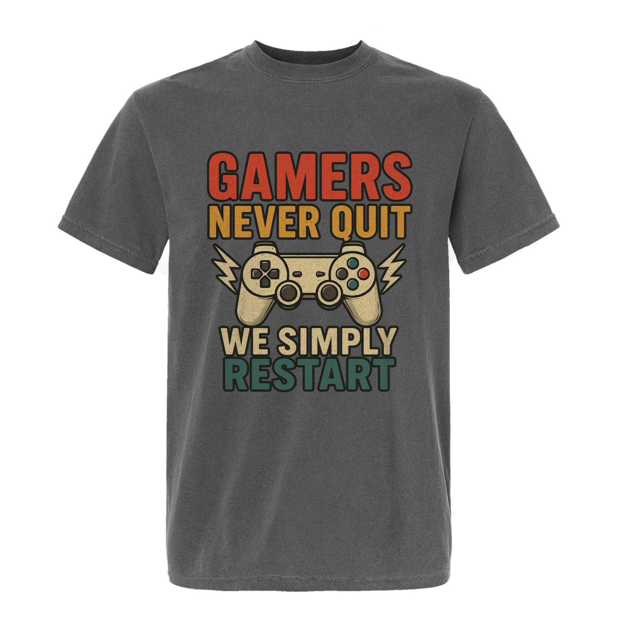 Gray funny graphic t-shirt with text 'Gamer Never Quit We Simply Restart'