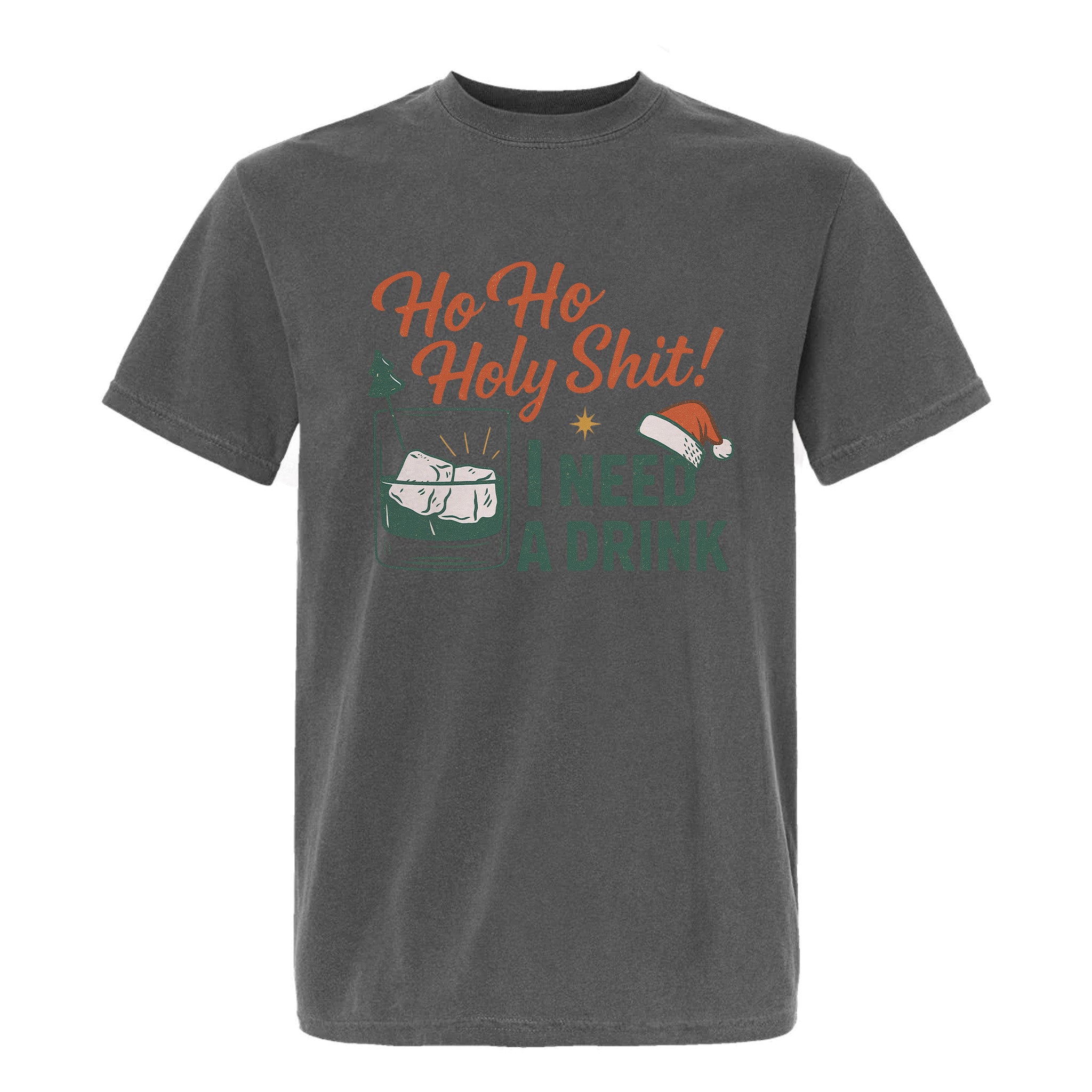 Gray Christmas graphic t-shirt with funny whiskey glass and Santa hat, featuring the text 'Ho Ho Holy Shit! I Need A Drink'.