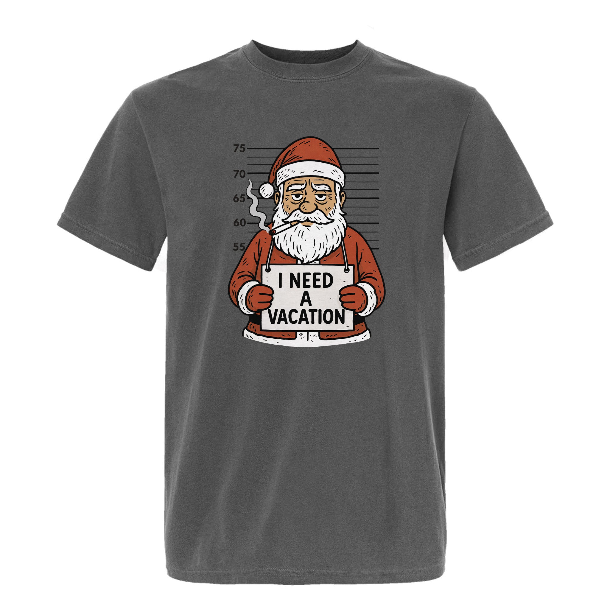 Gray Christmas graphic t-shirt with Santa Claus holding an ‘I Need a Vacation’ sign.