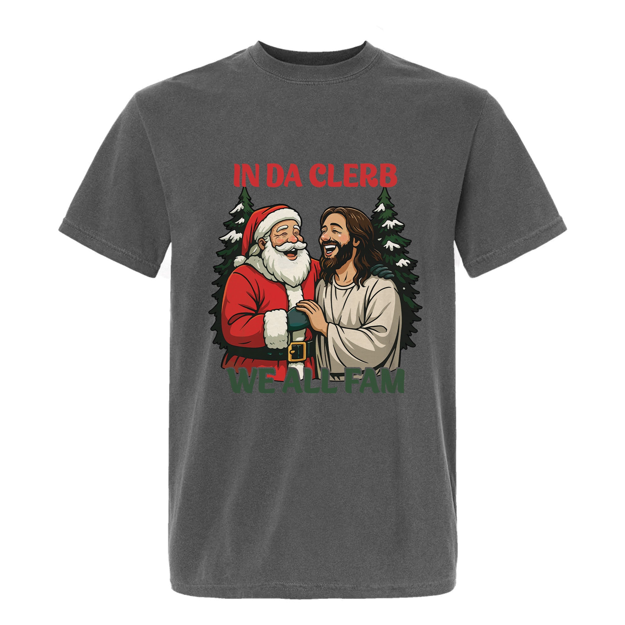 Gray Christmas graphic t-shirt with Santa and Jesus illustration, featuring the text 'In Da Clerb We All Fam'.