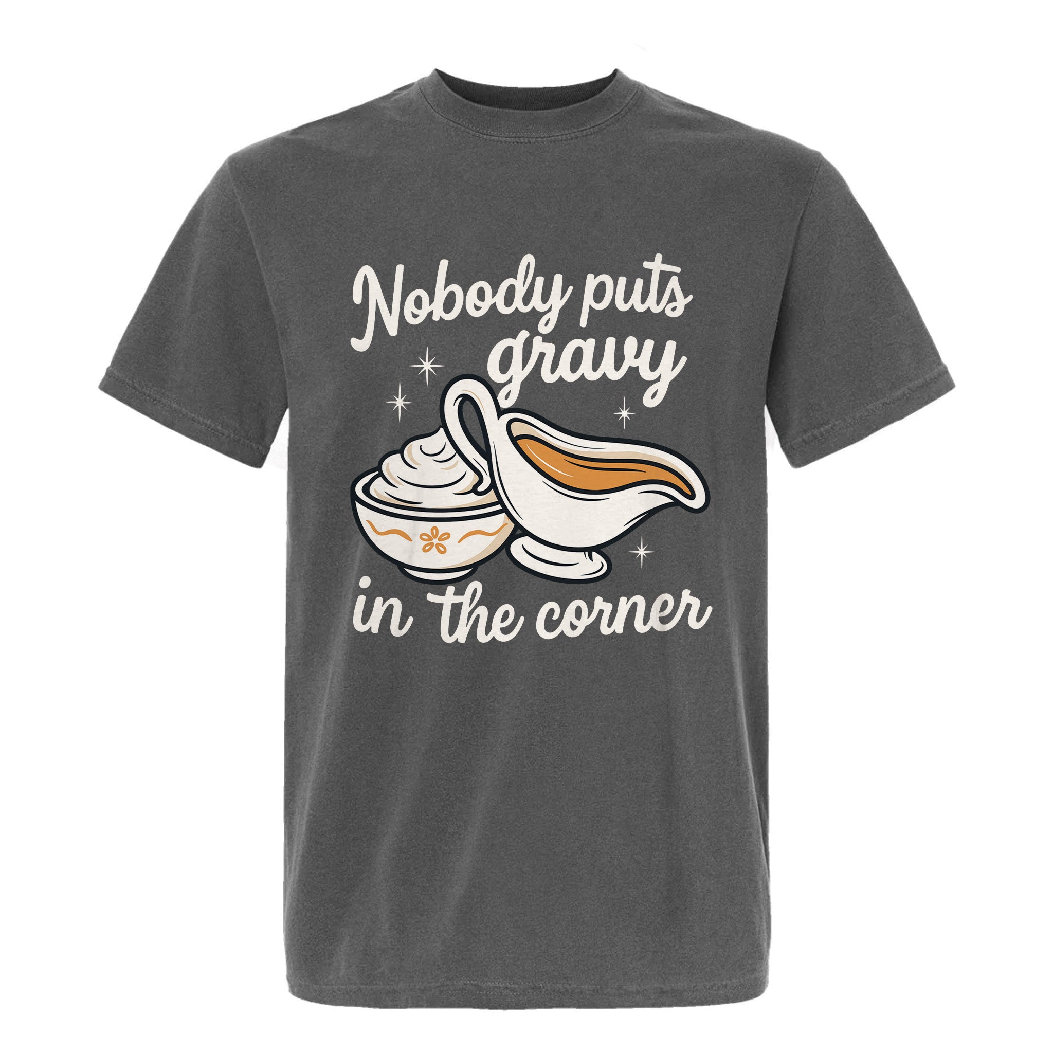 Gray Thanksgiving graphic t-shirt with 'Nobody Put The Gravy In The Corner'