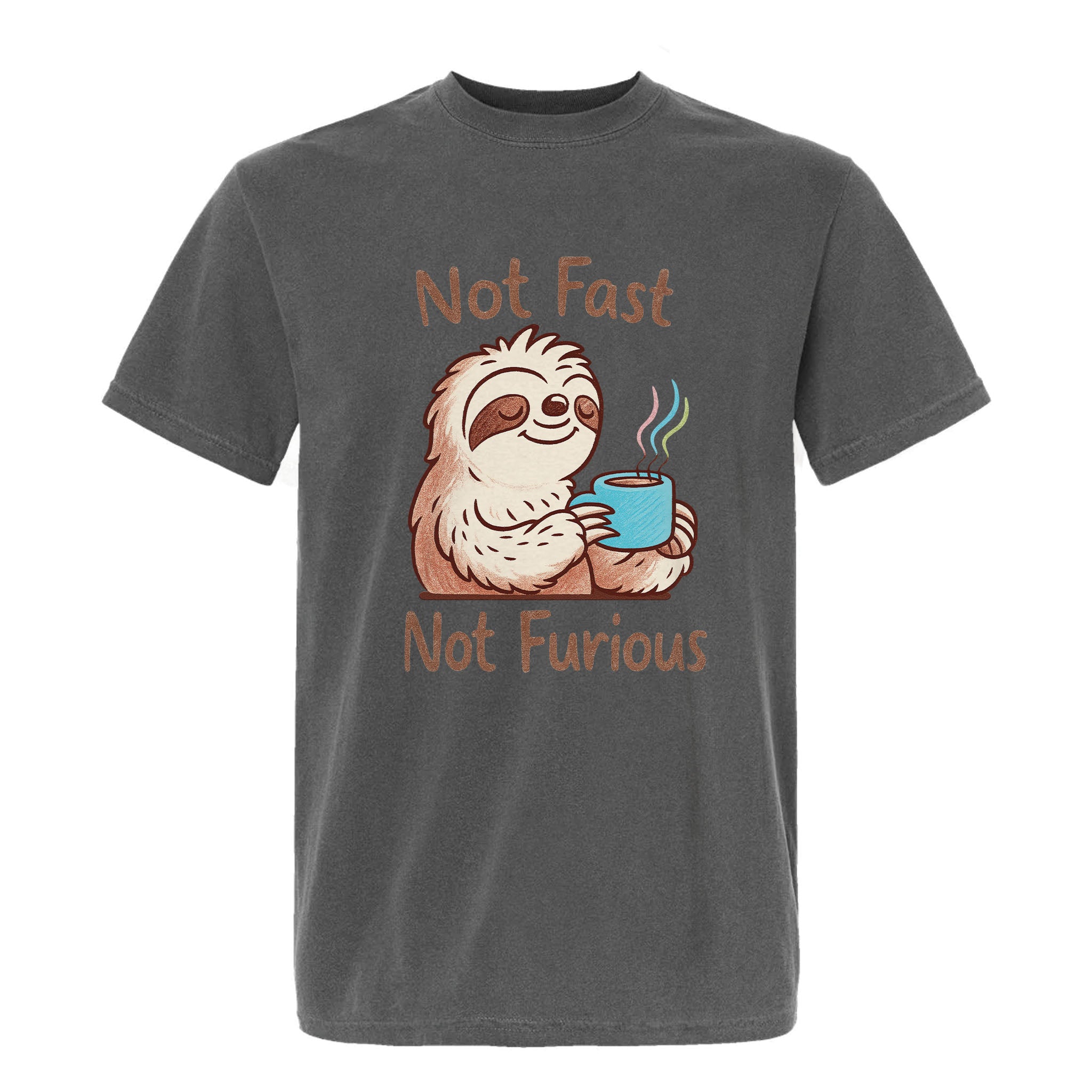 Gray funny graphic t-shirt with a sloth holding a coffee cup and text "Not Fast Not Furious"