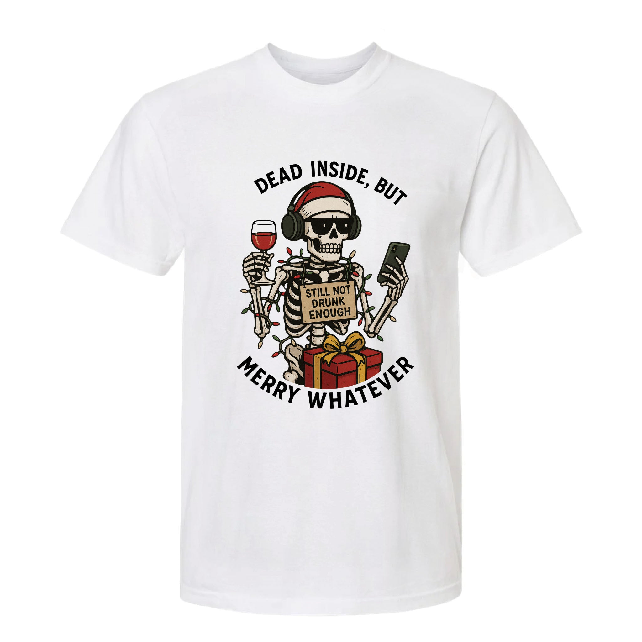 White Christmas graphic with text 'Dead inside, But Merry Whatever'