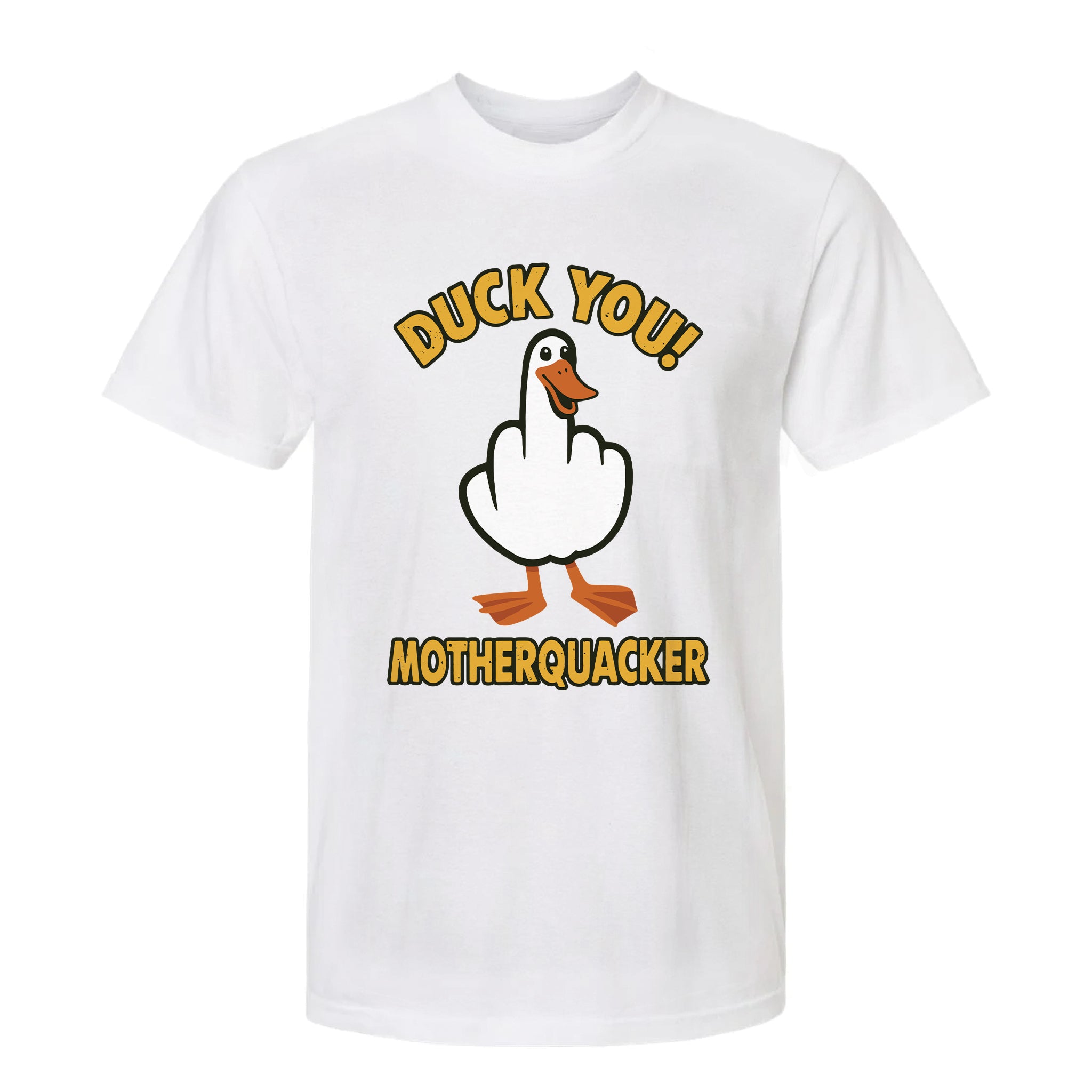 White funny graphic t-shirt with a graphic of a duck and text "Duck You Mothequacker"