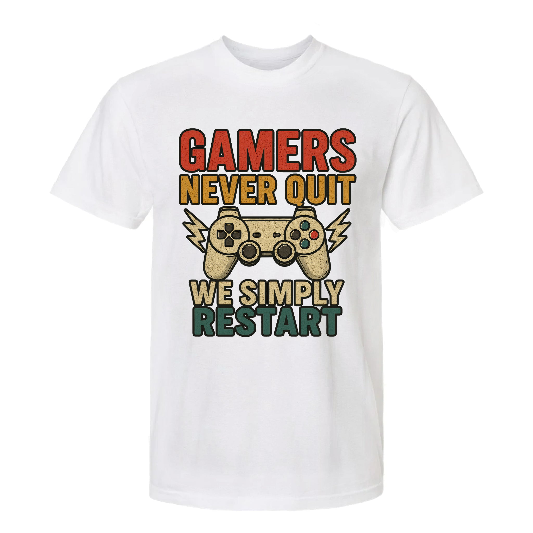 White funny graphic t-shirt with text 'Gamer Never Quit We Simply Restart'
