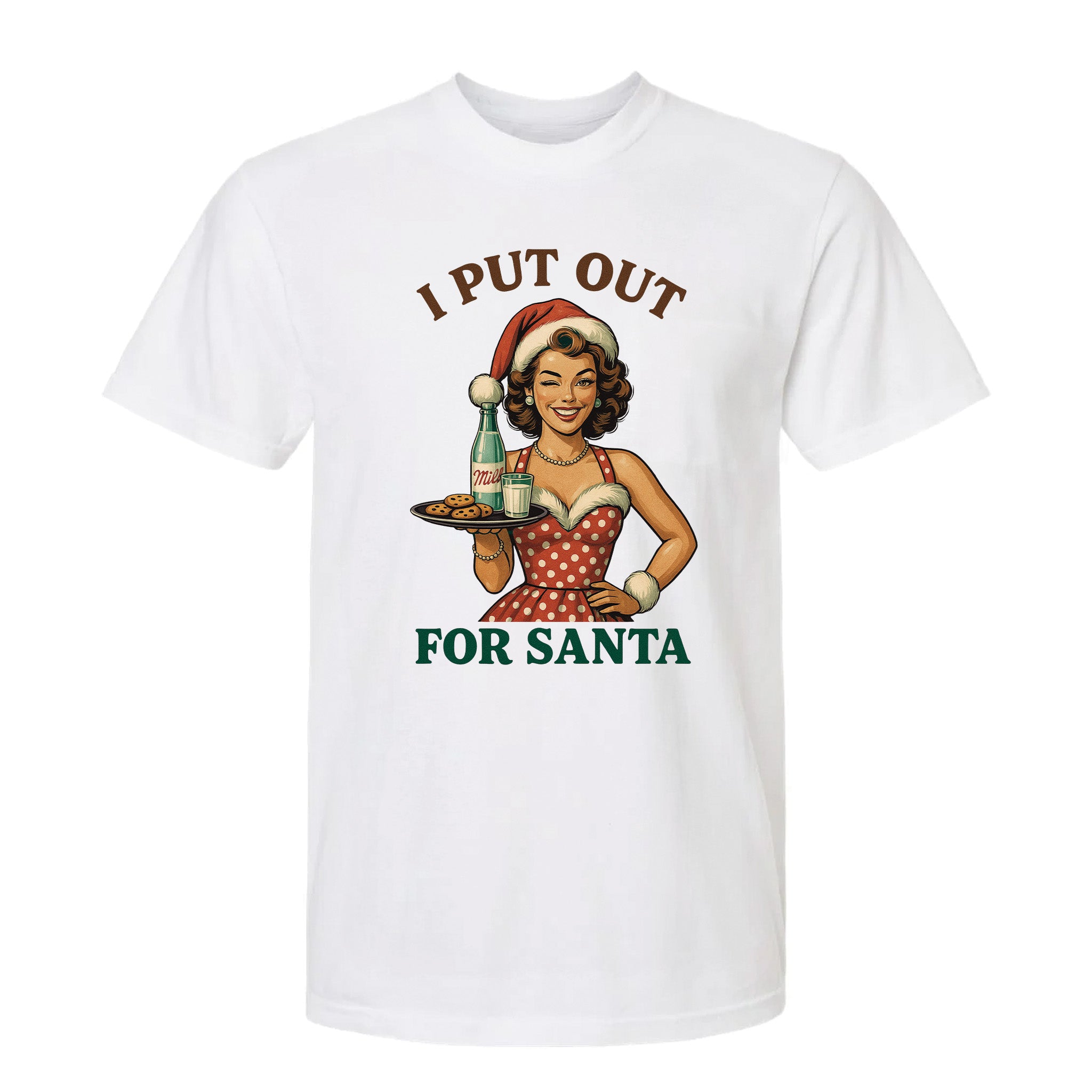 White Christmas graphic t-shirt with vintage pin-up Santa helper serving milk and cookies, and the playful text 'I Put Out for Santa'.