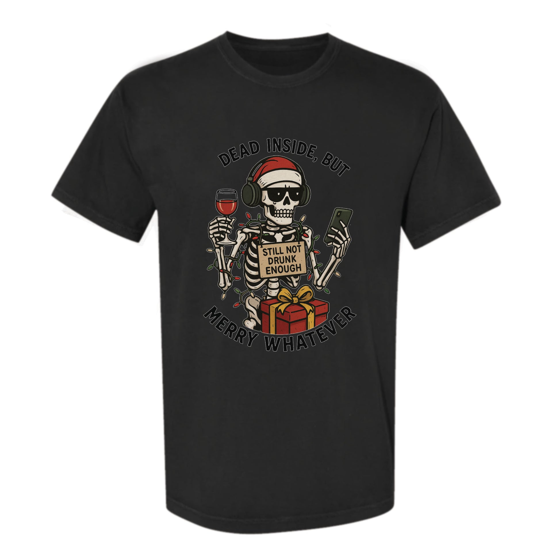 Black Christmas graphic with text 'Dead inside, But Merry Whatever'