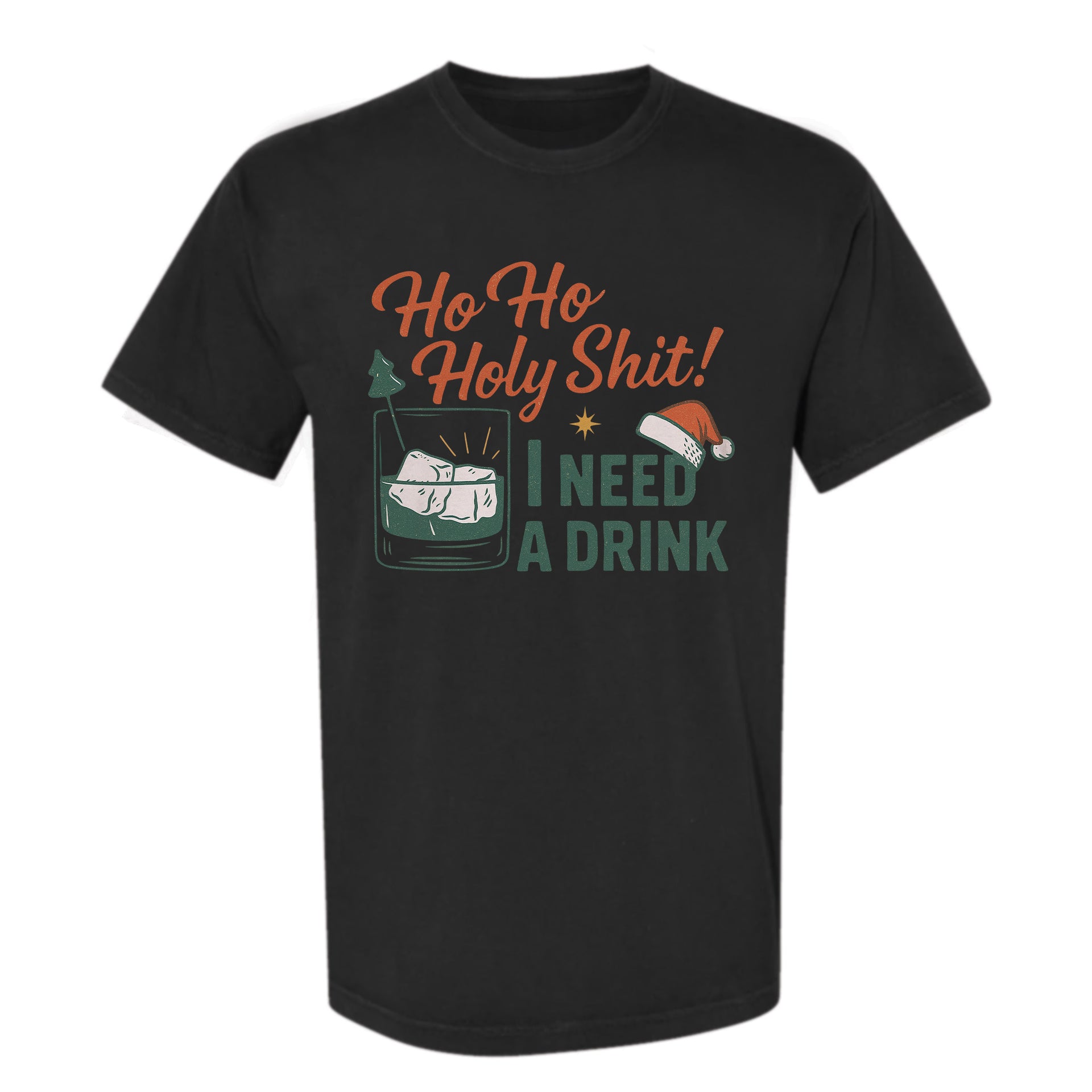 Black Christmas graphic t-shirt with funny whiskey glass and Santa hat, featuring the text 'Ho Ho Holy Shit! I Need A Drink'.