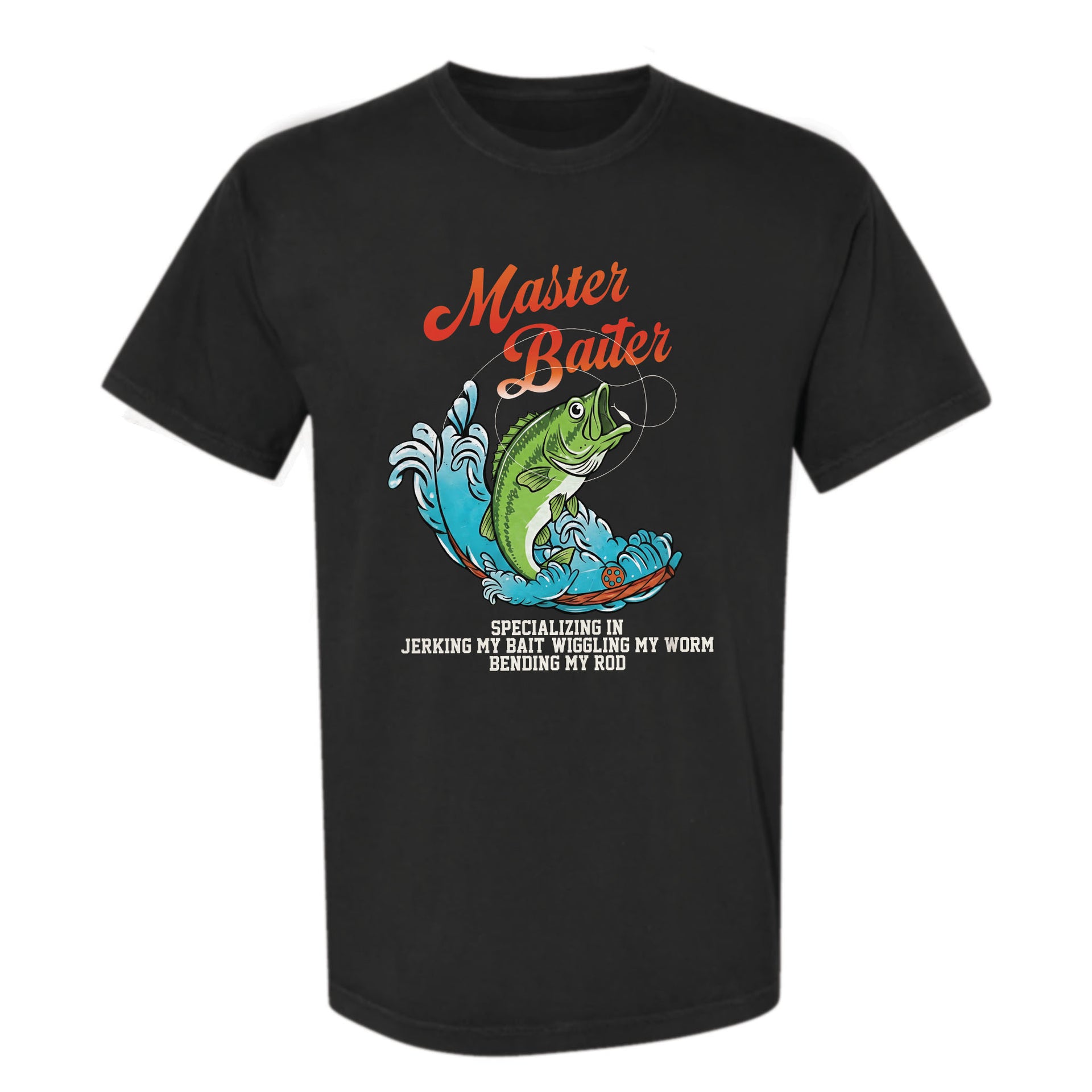 Black funny graphic t-shirt with a bass jumping and text: “Master Baiter SPECIALIZING IN JERKING MY BAIT WIGGLING MY WORM BENDING MY ROD.”
