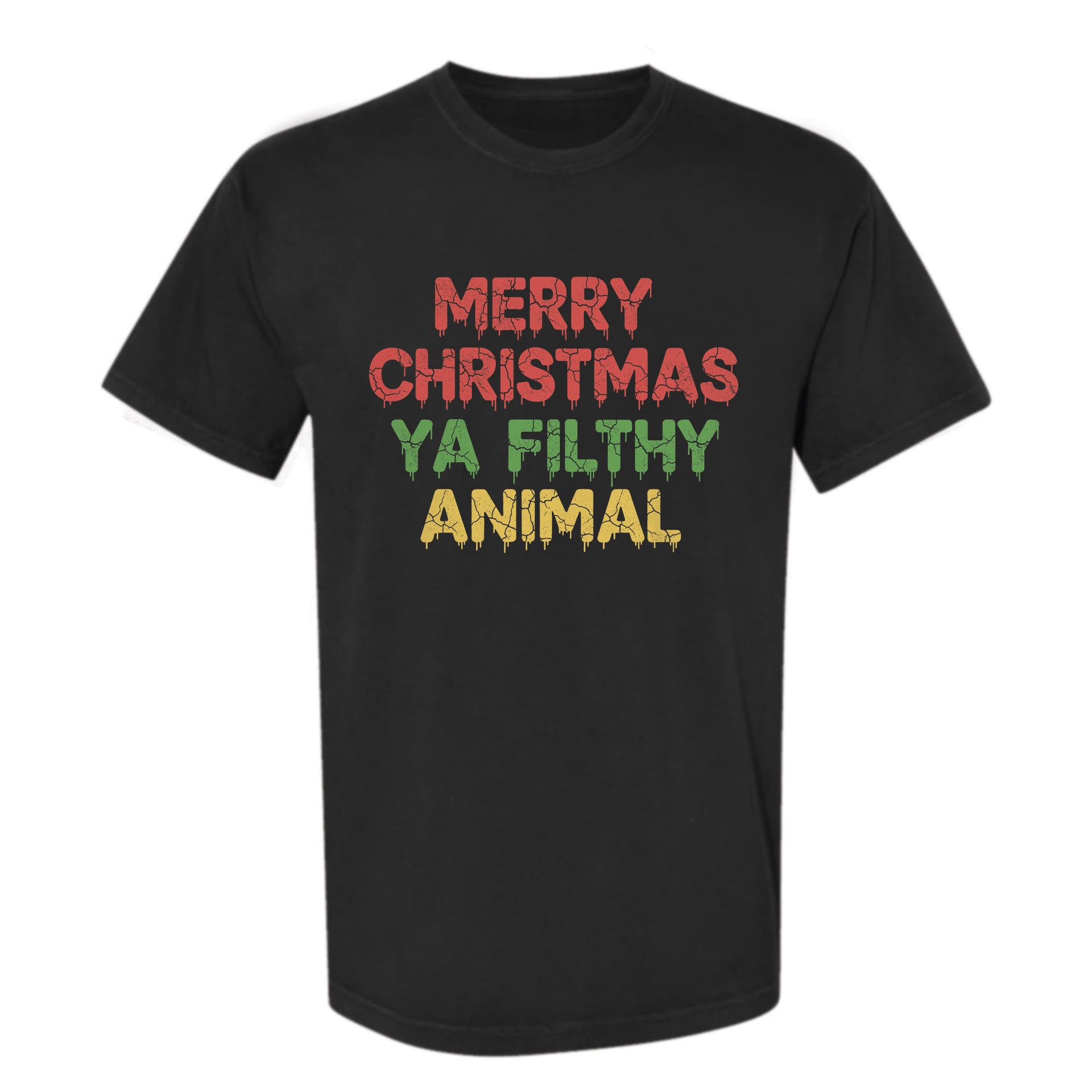 Black Christmas graphic t-shirt with text 'Merry Christmas Ya Filthy Animal'