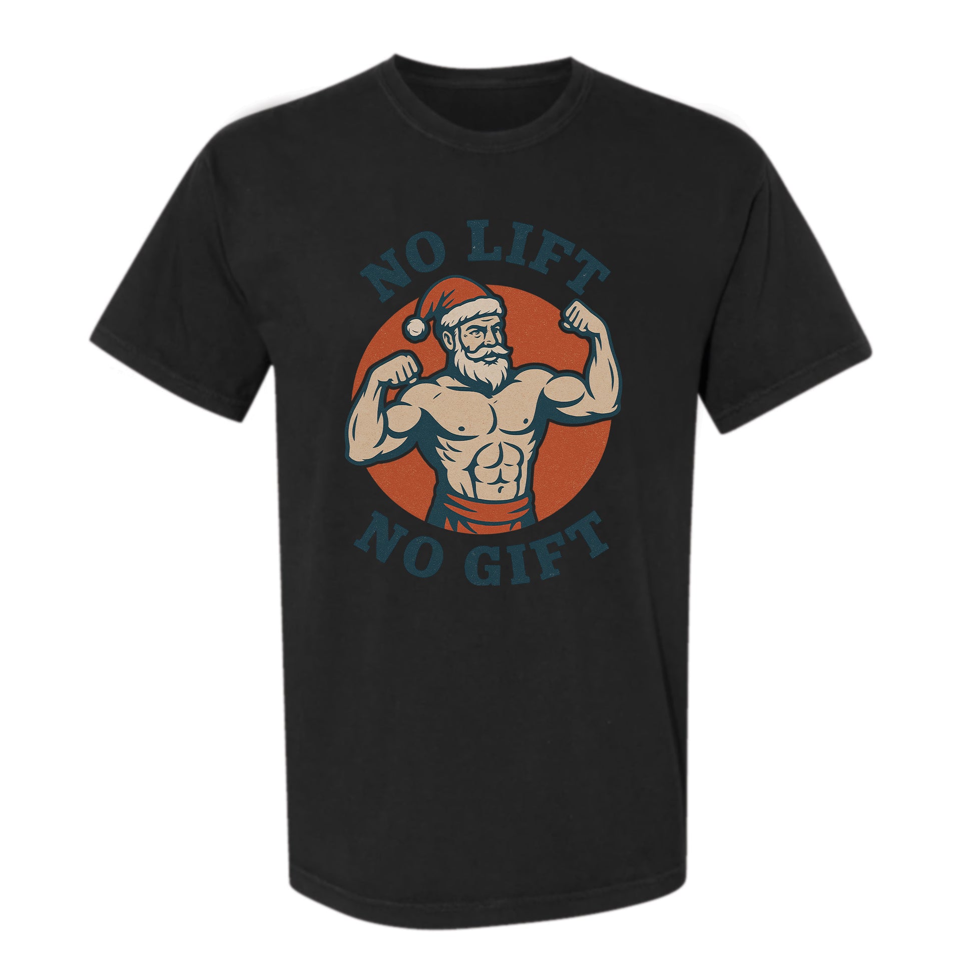 Black Christmas graphic t-shirt with a muscular Santa flexing and text ‘No Lift No Gift’.