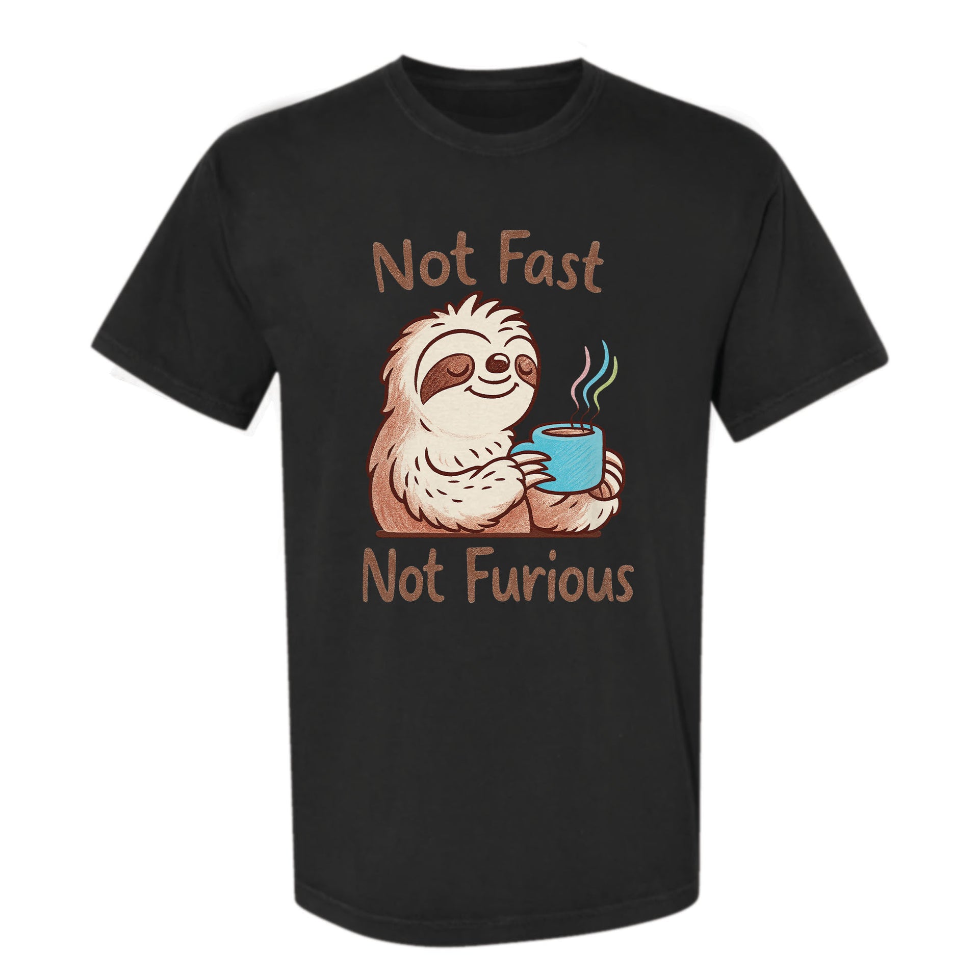 Black funny graphic t-shirt with a sloth holding a coffee cup and text "Not Fast Not Furious"