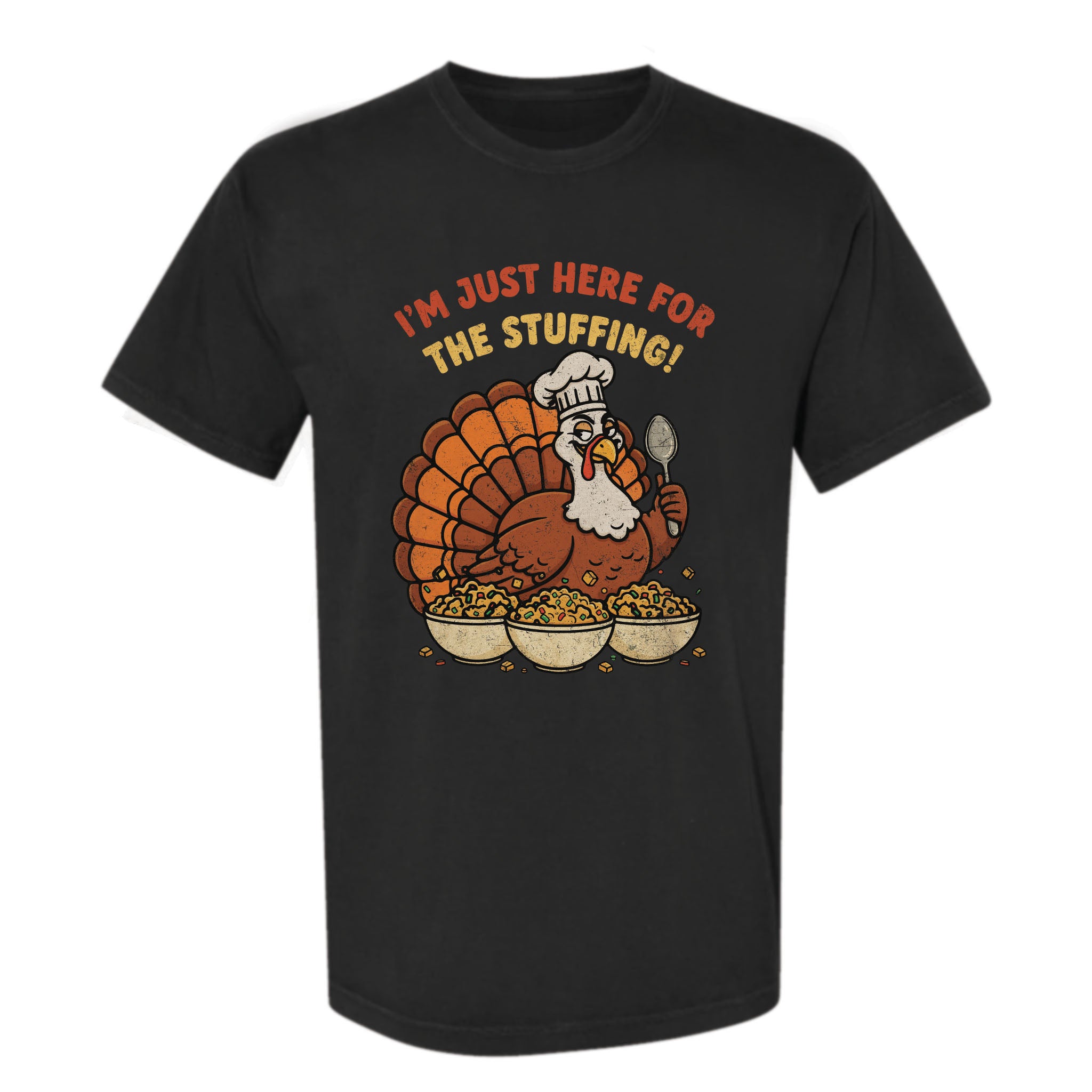 Black Thanksgiving t-shirt with a cartoon turkey graphic and text 'I'm Just Here For The Stuffing!'