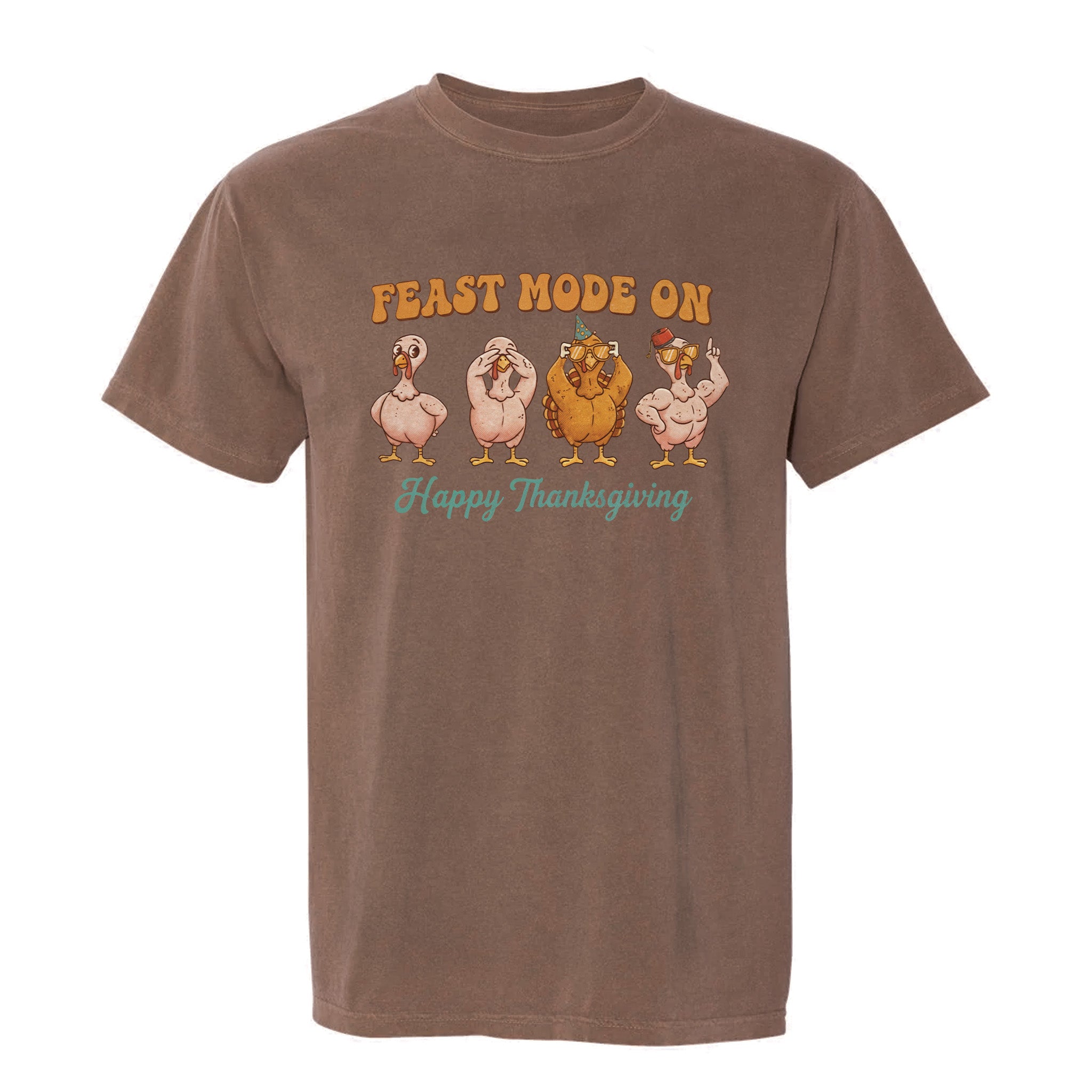 Brown Thanksgiving graphic t-shirt with cartoon turkeys and the text 'Feast Mode On Happy Thanksgiving'.