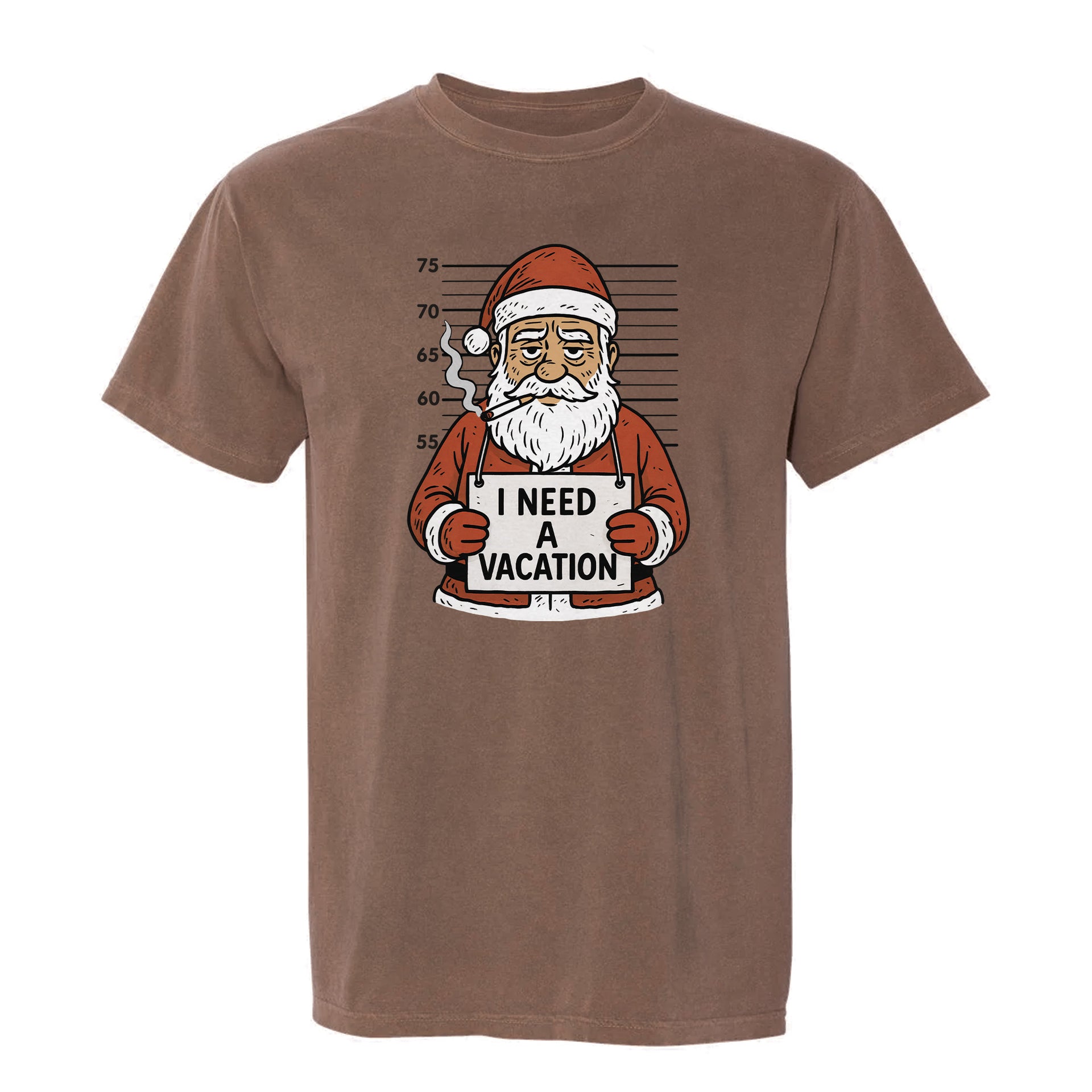 Brown Christmas graphic t-shirt with Santa Claus holding an ‘I Need a Vacation’ sign.