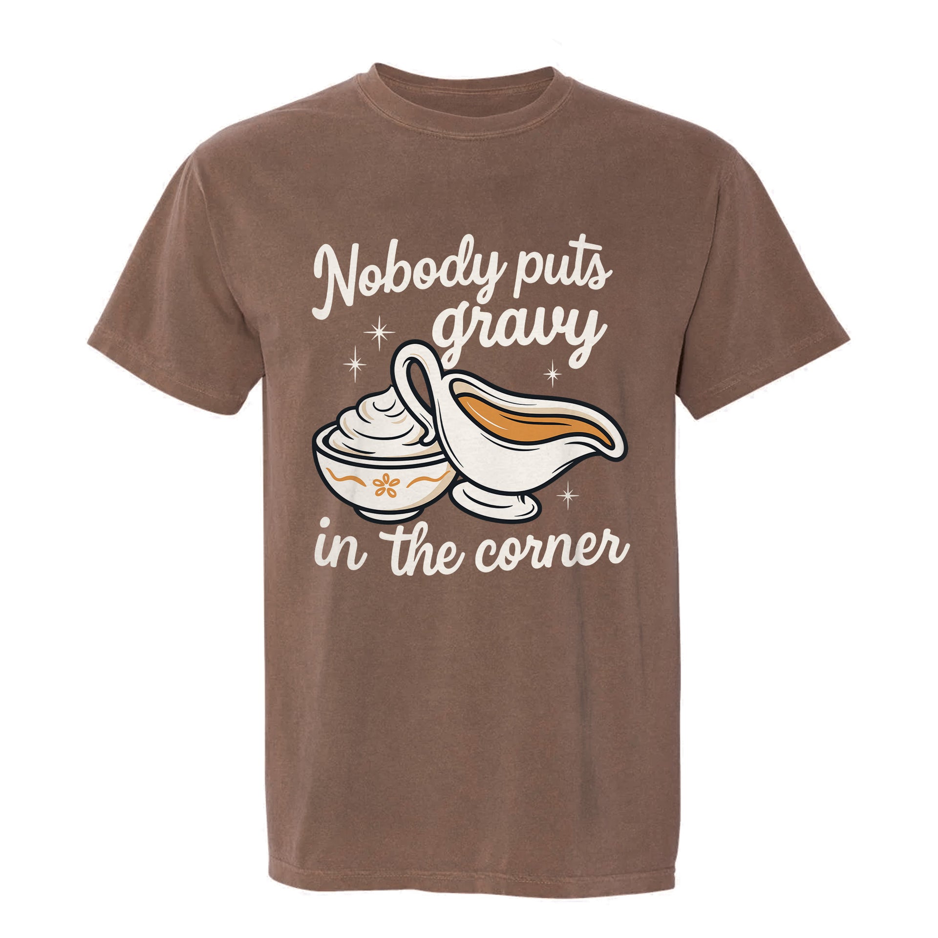 Brown Thanksgiving graphic t-shirt with 'Nobody Put The Gravy In The Corner' text on a white background