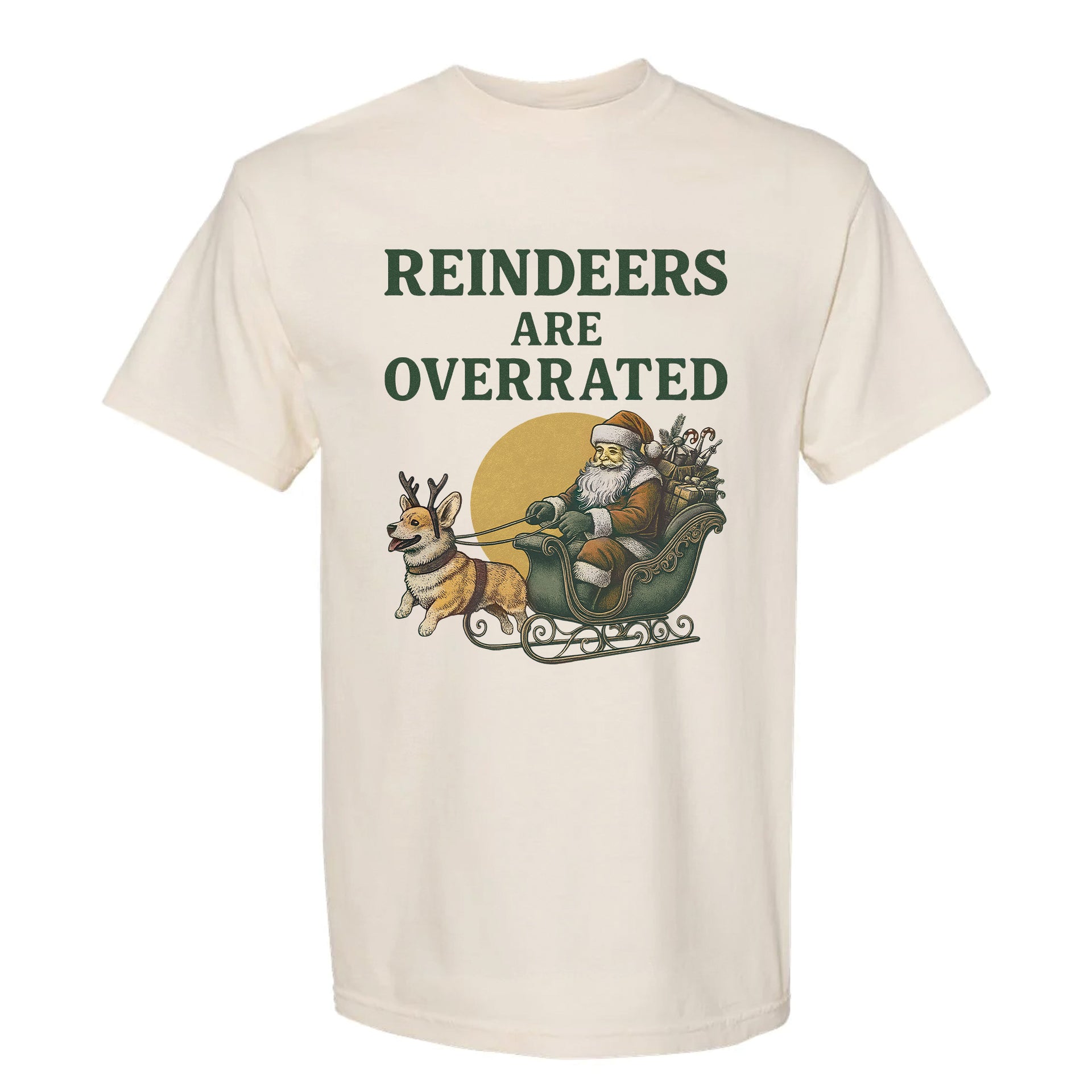 Beige Christmas graphic t-shirt showing Santa in his sleigh pulled by a corgi and the text 'Reindeers Are Overrated'.