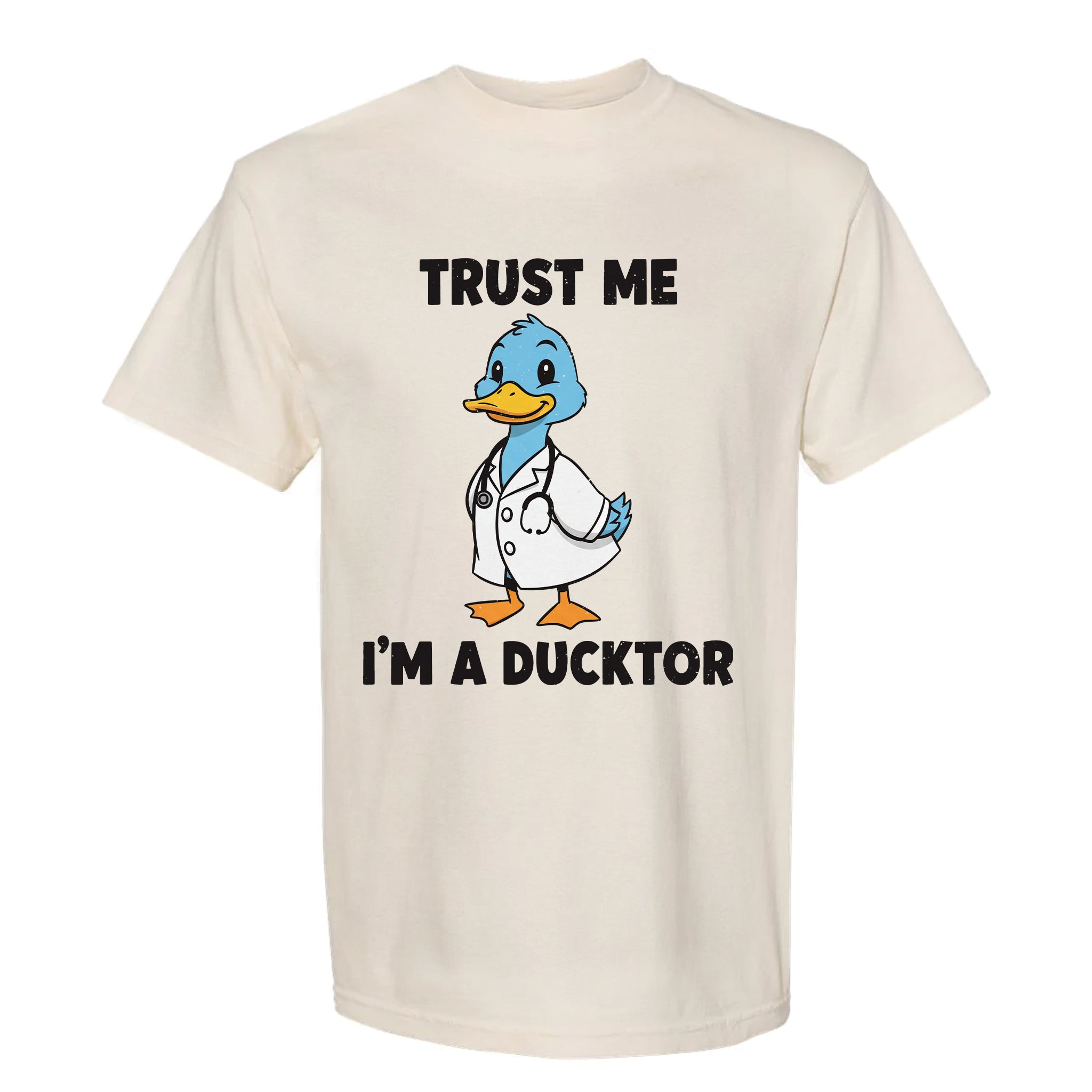 Beige funny t-shirt with a cartoon duck in a doctor's outfit and text 'Trust Me I'm a Ducktor' 