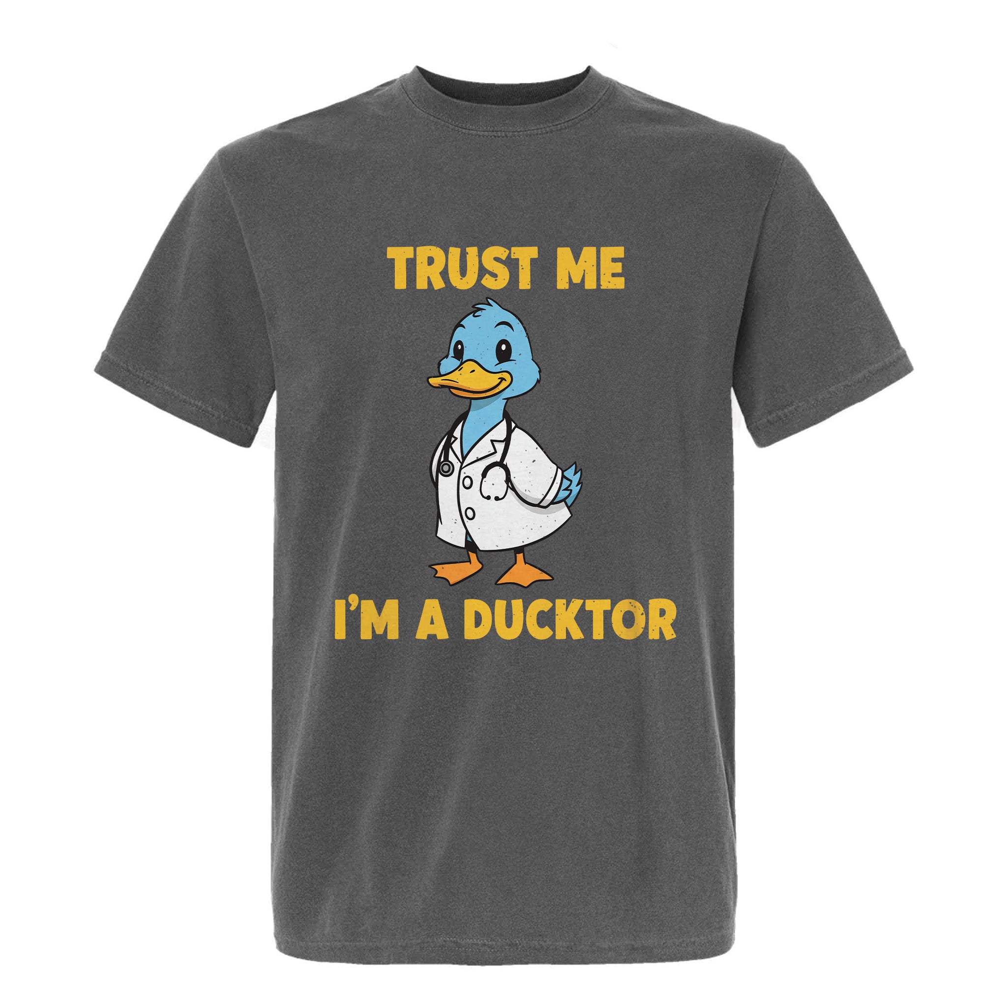 Gray funny t-shirt with a cartoon duck in a doctor's outfit and text 'Trust Me I'm a Ducktor' 