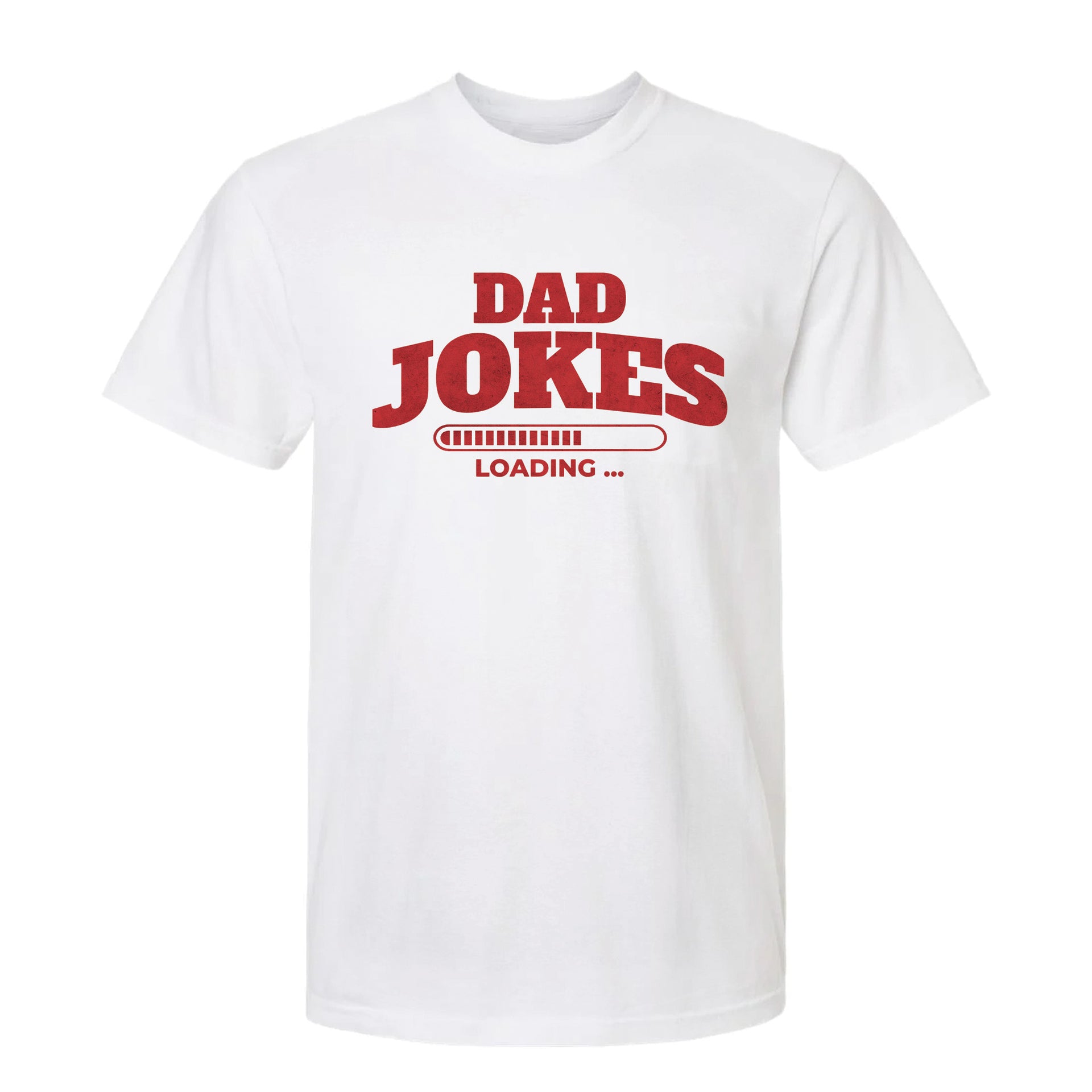White funny graphic t-shirt with red 'Dad Jokes Loading' text
