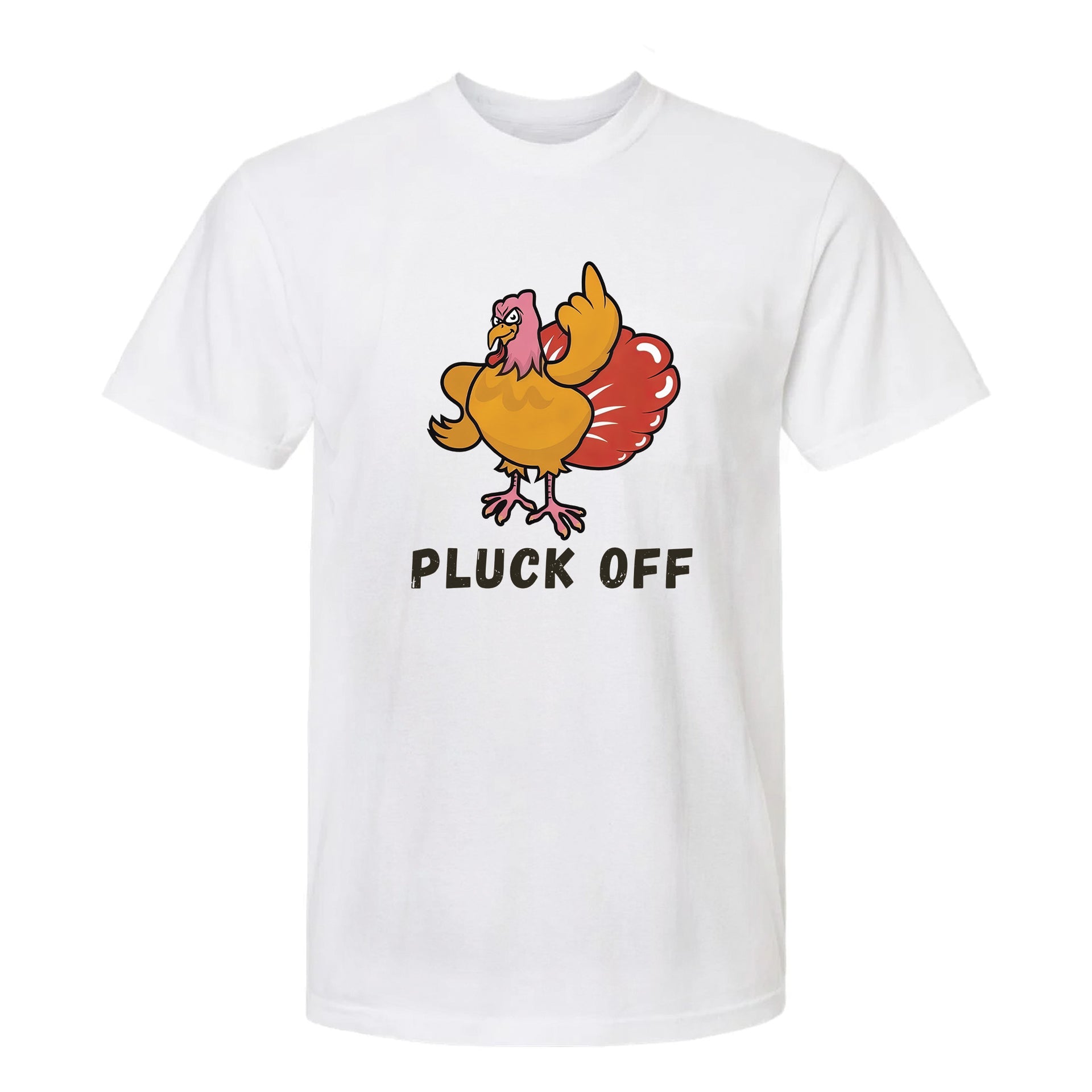 White Thanksgiving graphic t-shirt with text 'Pluck Off'