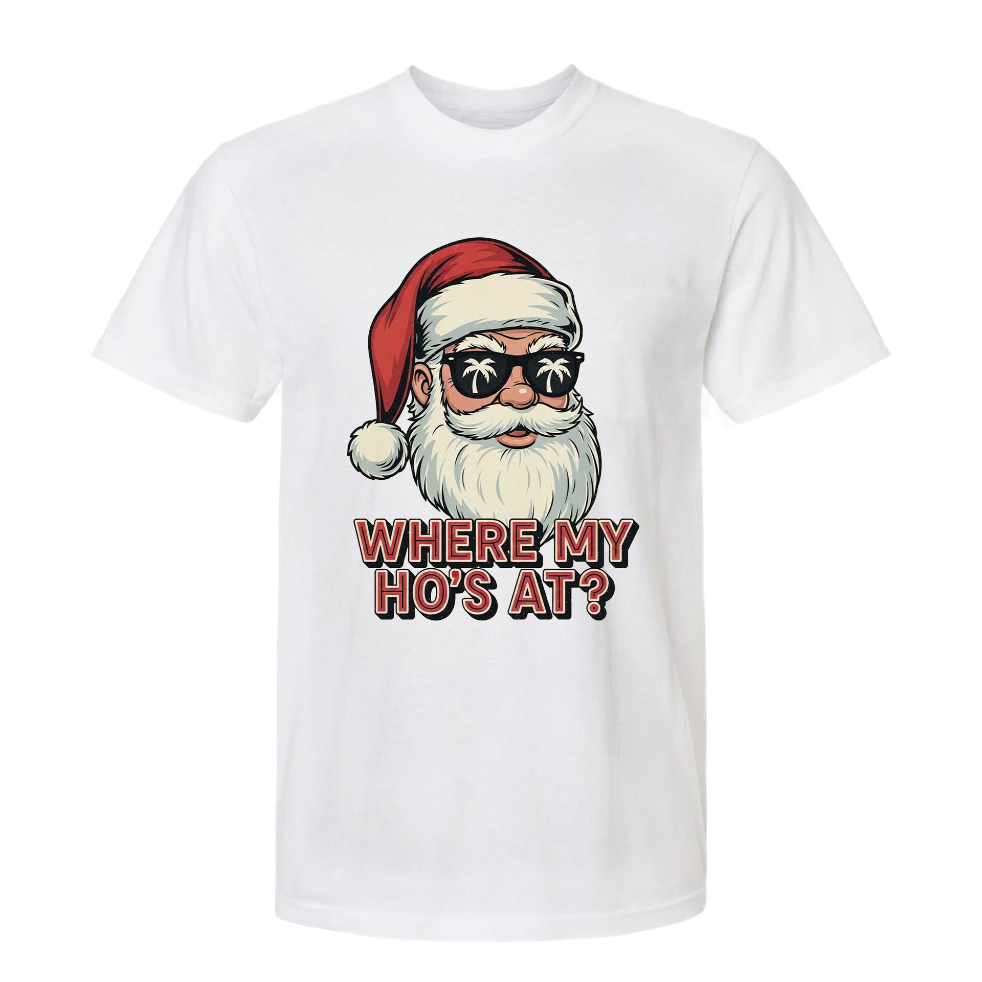 White Christmas graphic t-shirt with Santa and text 'Where My Ho's At?'